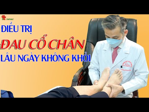 Đau cổ chân lâu ngày không khỏi - Điều trị và chăm sóc thế nào?