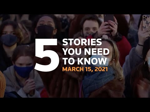 2021年3月15日のために知っておきたい5つのストーリー (Five stories you need to know for March 15, 2021)