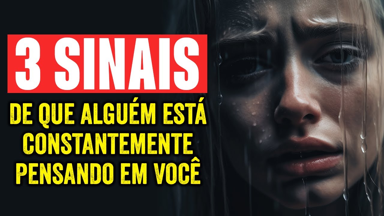 Quando alguém está constantemente pensando em você - Deus lhe dará esses sinais