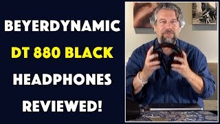 Video thumbnail for Beyerdynamic DT 880 Black - Limited Edition - REVIEWED! by Dave Taylor