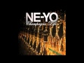 Champagne Life By: Ne-Yo