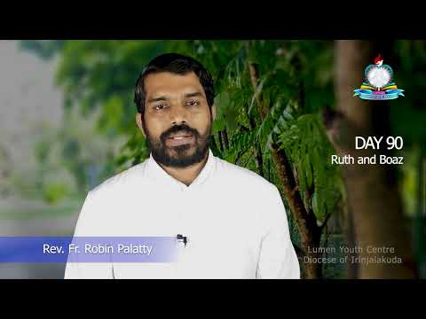 Day 90: Ruth and Boaz I ന്യായാധിപന്മാര്‍ 4-5; റൂത്ത് 2, സങ്കീർത്തനങ്ങൾ 134