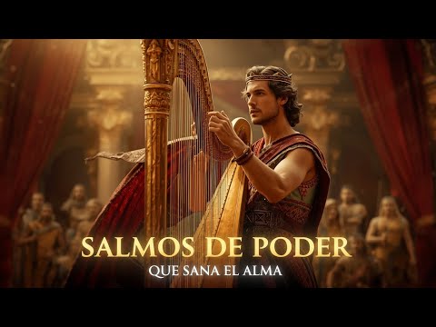 Los Salmos Cantados Más Poderosos | Sanará Tu Alma | Trasformará tu Vida #SalmosDeDavid