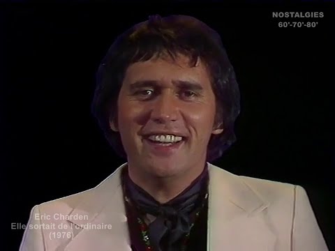 Éric Charden - Elle sortait de l'ordinaire (1976)