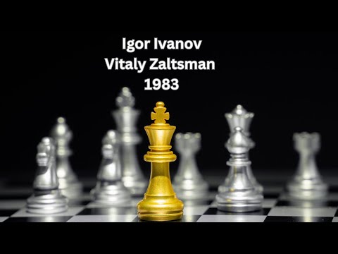 Must See! | Igor Ivanov Vitaly Zaltsman | New York 1983 | Chess Clash