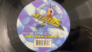 Aqualords – No Bullshit (Da Boy Tommy Remix) - Atmoz 1998