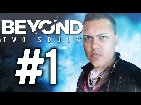 THE STORY BEGINS! - Beyond Two Souls PS4 (Beyond Two Souls Chronological Let's Play)