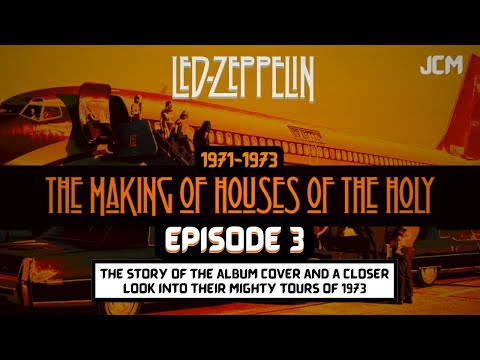 Led Zeppelin 1973: The Tour that Premiered “No Quarter” | Houses of the Holy Documentary (Ep.3)