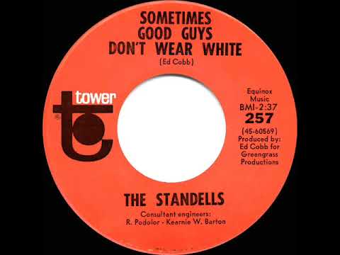 1966 HITS ARCHIVE: Sometimes Good Guys Don’t Wear White - Standells (mono 45)