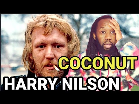 I never saw that coming - HARRY NILSSON Coconut REACTION - first time hearing