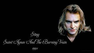 Sting - Saint Agnes And The Burning Train (1991)