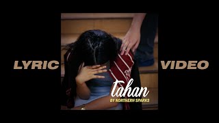 Northern Sparks - Tahan (Official Lyric Video)