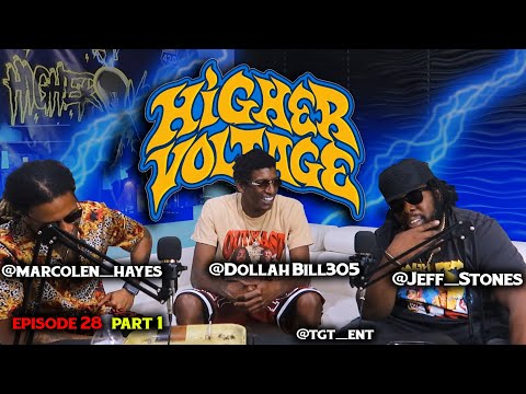 Higher Voltage Podcast EP.28 Jeff Stones " High Off Stress "Out Now - Building a Empire TGT Ent !!!