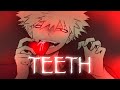 TEETH Mha Animatic Bkdk Dkbk BAKUGOU S BIRTHDAY SPECIAL
