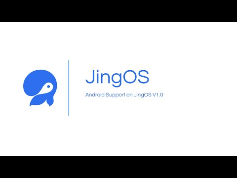 Running Android Apps on JingOS, JingPad A1