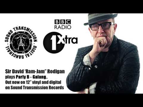 David Rodigan on 1xtra plays Parly B's Galang out on Sound Transmission Records