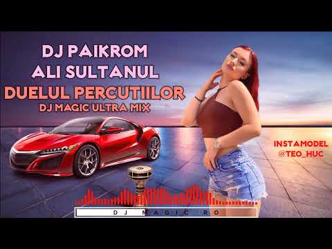 Dj Paikrom Feat. Ali Sultanul - Duelul Percutiilor Mega sistem ❌ Dj Magic Ultra Mix
