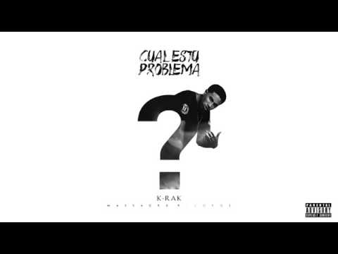 Cual es tu problema K-RAK