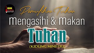 Download lagu PEMULIHAN TUHAN: MENGASIHI & MAKAN TUHAN (KIDUNG MINISTRI) mp3 Download lagu PEMULIHAN TUHAN: MENGASIHI & MAKAN TUHAN (KIDUNG MINISTRI) mp3