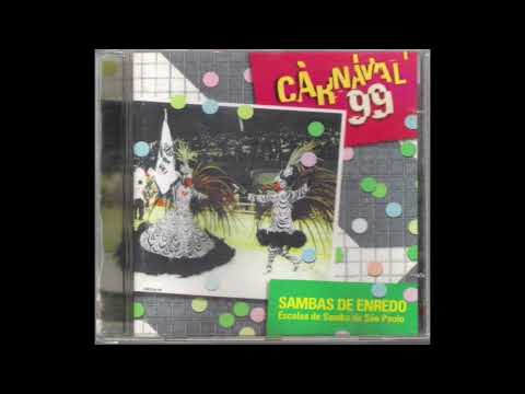 Sambas de Enredo Carnaval 1999 São Paulo - Grupo Especial (Completo)