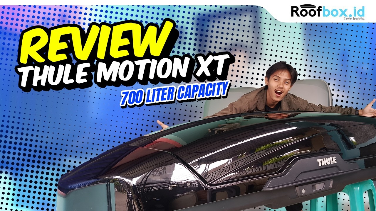 Review Thule Motion XT XL - 700 Liter Capacity - by roofbox.id