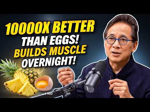 Build Muscle After 75: THIS FRUIT PROTEIN 100,000x Better Than Eggs | Senior Health | Dr. William Li