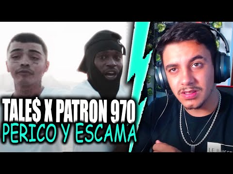 (REACCIÓN) TALE$ x PATRON 970. PERICO Y ESCAMA . Prod by merca loops. $MLL