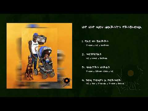 COF - Hip Hop, Meu Garoto Problema (Ep. Completo)