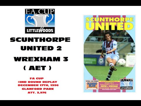 Scunthorpe United 2 Wrexham AFC 3 (AET) - FA Cup 1996/97 - Extended TV highlights