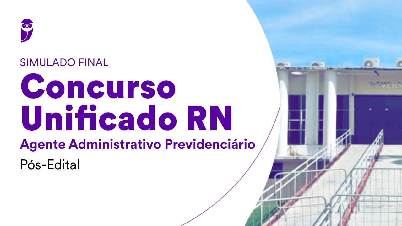 Simulado Final Concurso Unificado RN - Agente Administrativo Previdenciário - Pós-Edital - Correção