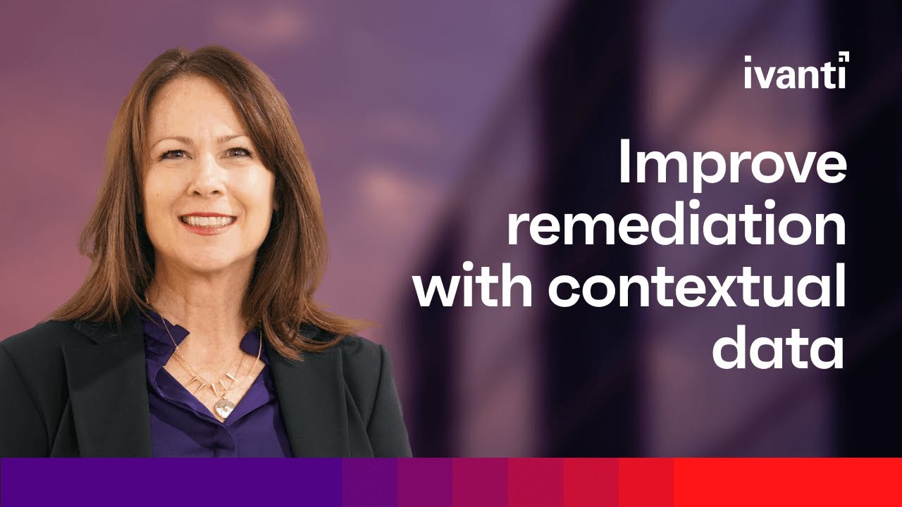 Elevate your remediation efforts with contextual data