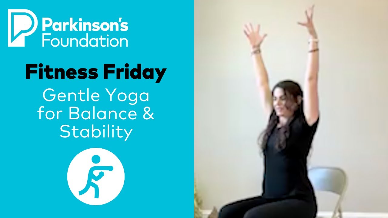 Parkinson's Disease Exercises: Gentle Yoga for Balance & Stability | Parkinson's Foundation