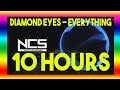Diamond Eyes - Everything [10 Hour Version]