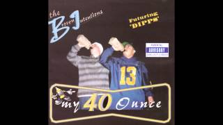Brown Intentions - My 40 Ounce (FULL ALBUM)