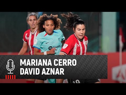 Imagen de portada del video 🎙 David Aznar & Mariana Cerro | post Athletic Club 0-4 FC Barcelona | 10. J Liga F