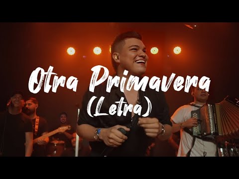 Oscar Gamarra - Otra Primavera (En Vivo, Letra)