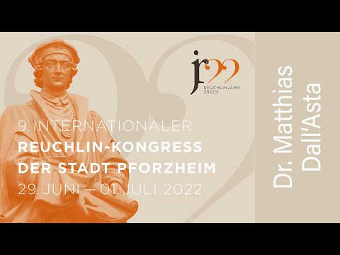 Einführung  "Johannes Reuchlin – alte und neue Debatten" - Dr. Matthias Dall'Asta