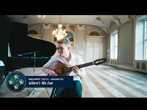 'Where's the One' - Handed On - Dreamers' Circus