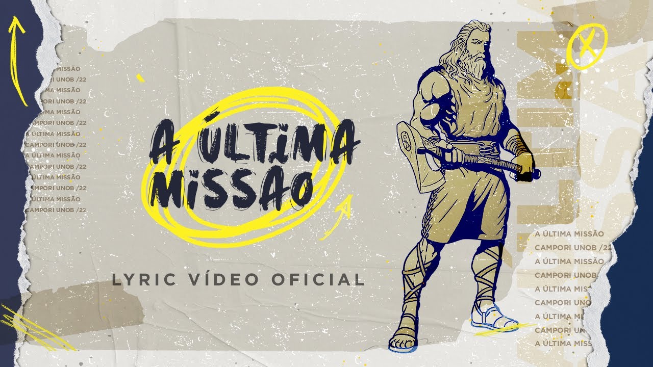 Última Missão - Música oficial II Campori UNoB - Manaus 2022