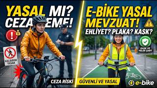 E-Bike Yasal Mevzuat Rehberi: Ehliyet, Plaka, Kask ve Yelek Zorunlu mu?