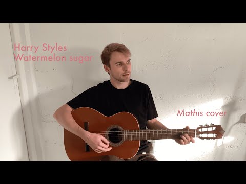Harry Styles - Watermelon Sugar (Mathis Cover)
