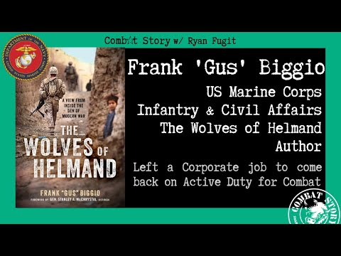 The Wolves of Helmand | Marine Civil Affairs in Afghanistan | Author | Frank “Gus” Biggio