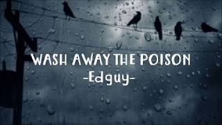 EDGUY - WASH AWAY THE POISON (Sub español/Lyrics)