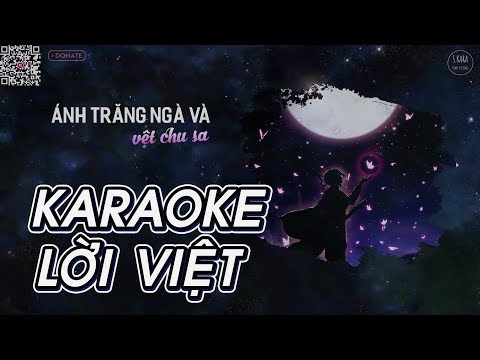 [KARAOKE] Bạch Nguyệt Quang Và Nốt Chu Sa【Lời Việt】- Đại Tử | Tiểu Muội Màn Thầu Cover | S. Kara ♪