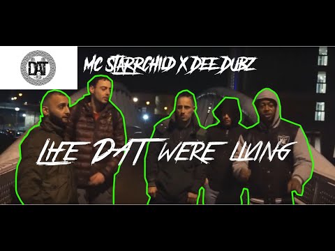 DATmusic - Life Dat Were Living (Mc Starr_Child & Dee Dubz) [Music Video]