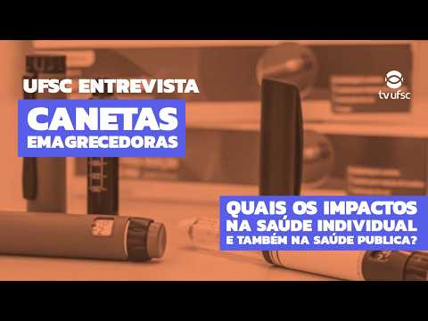 Professor da UFSC faz alerta contra uso sem indicação de “canetas emagrecedoras”
