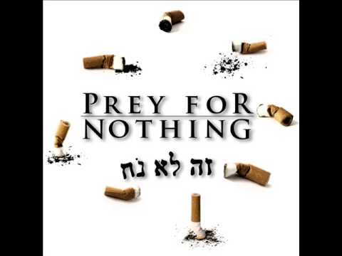 Prey For Nothing - Ze Lo Noah (Shalom Hanoch Cover)