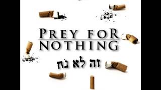 Prey For Nothing - Ze Lo Noah (Shalom Hanoch Cover)