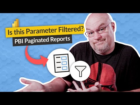 Is a parameter filtered in Power BI Paginated Reports???