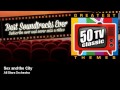 All Stars Orchestra - Sex and the City - Best Soundtracks Ever